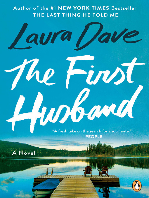 Laura Dave创作的The First Husband作品的详细信息 - 可供借阅
